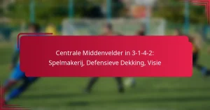 Read more about the article Centrale Middenvelder in 3-1-4-2: Spelmakerij, Defensieve Dekking, Visie